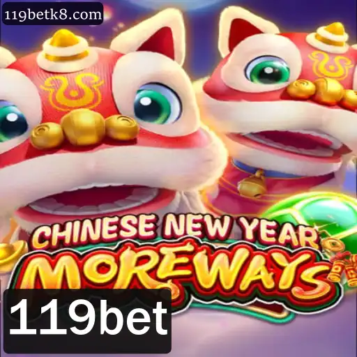 Descubra o Excitante Jogo 'CHINESENEWYEARMOREWAYS' e as Suas Regras na Plataforma 119bet