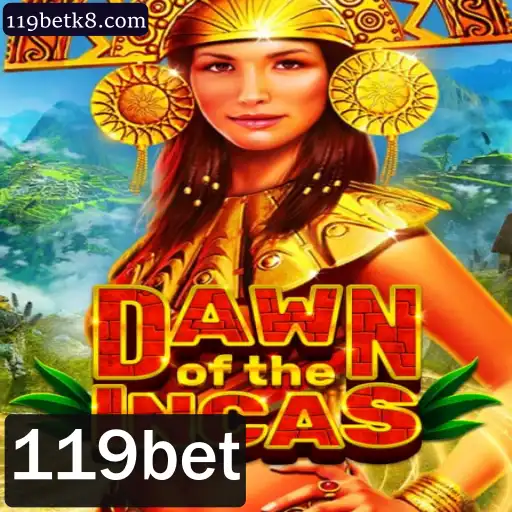 DawnoftheIncas: Explorando o Fascinante Mundo do Jogo com 119bet